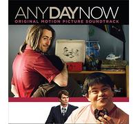 ANY DAY NOW MOTION PICTURE ORIGINAL SOUNDTRACK