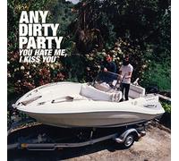 Any Dirty Party - You Hate Me,I Kiss You (12'' Vinyl) [VINYL]
