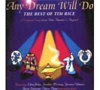 Any dream will do-Best of (Freddie Mercury, Elton John, Jason Donovan..) By Tim Rice (0001-01-01)