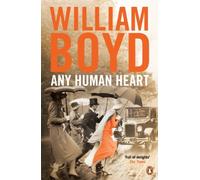 Any Human Heart by William Boyd (2009-10-26)