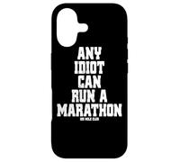 Any Idiot Can Run A Marathon 100 Mile Ultra Running Trail Case for iPhone 17