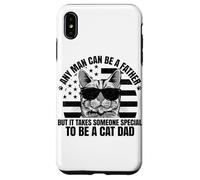 Any Man Can Be A Father But It Takes Someone Special Cat Dad Case for iPhone XS Max