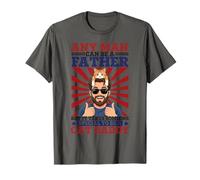 Any Man Can Be A Father Someone Special Cat Daddy Sunglasses T-Shirt