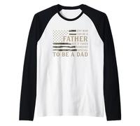 Any Man Can Be Father But It Takes Someone Special to Be Dad Raglan Baseball Tee