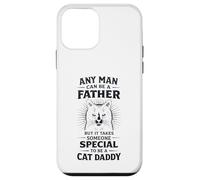 Any Man Father But It Takes Someone Special To Be Cat Daddy Case for iPhone 12 mini