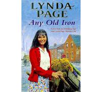 Any Old Iron: A gripping post-war saga of family, love and friendship