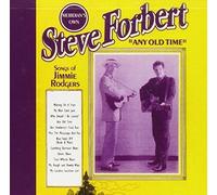 Any Old Time by STEVE FORBERT (2002-10-08)