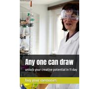 Any one can draw: unlock your creative potential in 11 day