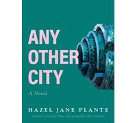 Any Other City: A Memoir