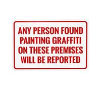 Any Person Found Painting Graffiti On These Premises Will Be Reported Metal Warning Sign for Indoor Outdoor Security, Business Office Home Garden Street Decor 30 x 20 cm