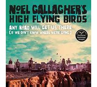 Any Road Will Get Us There (If We Don't Know Where We're Going): Noel Gallagher