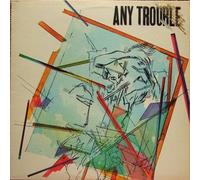 Any Trouble - Any Trouble - EMI America - ST-17096