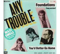 Any Trouble - Foundations [12", DE, EMI America 1C K 052 1867316]