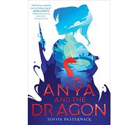 Anya and the Dragon