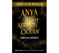Anya and the Light Above the Ocean