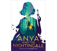 Anya and the Nightingale