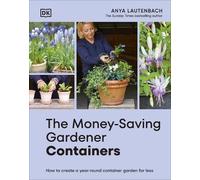 Anya Lautenbach The Money-Saving Gardener Containers (Hardback) (US IMPORT)