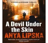 Anya Lipska A Devil Under the Skin N/A Book Anya Lipska Multicolor