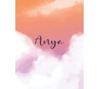 Anya: Personal Name Dot Gird | The Notebook For Writing Journal or Diary Women & Girls Gift for Birthday, For Student | 160 Pages Size 8.5x11inch - V.657