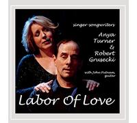 Anya Turner & Robert Grusecki - Labor of Love