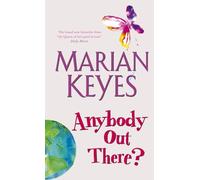 Anybody Out There?