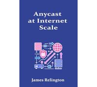 Anycast at Internet Scale: Design Patterns for Global Services