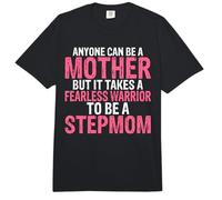 Anyone can be a Mother it Takes a Fearless Warrior Step Mom Comfort Colors Adult Heavyweight T-Shirt
