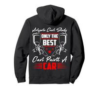Anyone Can Study Only The Best Can Paint Automotive Painter Pullover Hoodie