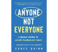 Anyone, Not Everyone: A Proven System To Escape Founder-Led Sales
