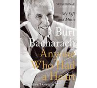 Anyone Who Had a Heart: My Life and Music