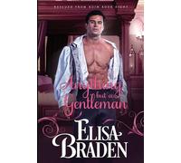 Anything but a Gentleman: Volume 8 (Rescued from Ruin)