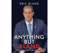 Anything But Bland: Moxie, Murdaugh, and Making Life Happen on Your Own Terms