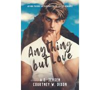 Anything but Love - An MM Friends with Benefits Small Town Romance: 2 (The Cannon Beach Boys)
