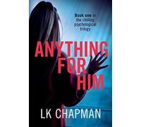 Anything for Him (No Escape)