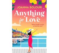 Anything for Love: An uplifting and heart-warming romantic comedy