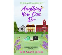 Anything You Can Do: A feel good romantic comedy (Riverside series book 2)
