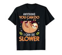 Anything You Can Do I Can Do Slower Value Graphic T-Shirt