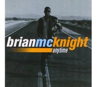Anytime by Mcknight, Brian (2007-04-24)