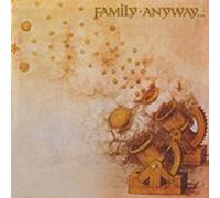 Anyway by Family CD Album