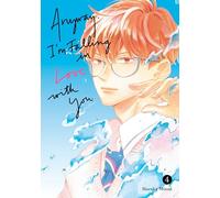 Anyway, I'm Falling In Love With You. 4 - Graphic Novel - Kodansha Comics