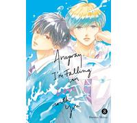 Anyway, I'm Falling In Love With You. 8