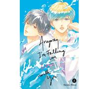 Anyway, I'm Falling In Love With You. 8