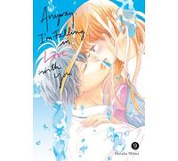 Anyway, I'm Falling In Love With You. 9 – Kodansha Comics