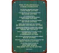 Anyway Paradoxical Commandments Green Kent Vintage Metal Aluminium Sign Poster Retro Decor Art Man Cave Indoor Outdoor Decor Gift Plaque Aluminium Sign 12x16 Inch