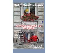 Anyway We Will Go to Paris