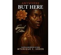 Anywhere But Here: Special Edition