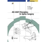 AO ASIF Principles in Spine Surgery