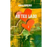 Ao Teu Lado: Quando o que nos une é maior que aquilo que nos separa (Amigos para sempre)