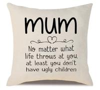 Aocaso No Matter What Life Throws at You At Least You Don't Have Ugly Children Funny Cushion Covers for Mum Mother Mummy from Daughter Son Mum Birthday Mother's Day (mum-ugly children)