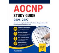 AOCNP Study Guide 2026-2027: Advanced Oncology Certified Nurse Practitioner Complete Review with Practice Questions and Mock Exams